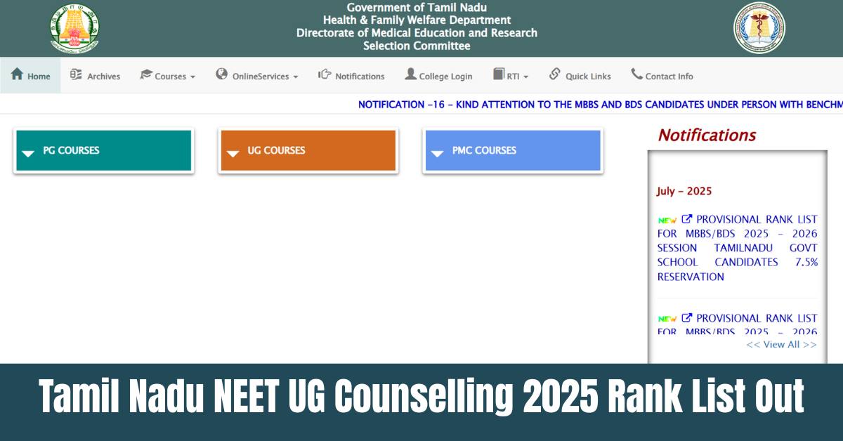 Tamil Nadu NEET UG Counselling 2025 Rank List Out at tnmedicalselection.net